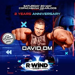 Dj David Dm @ Rewind 20 05 2023