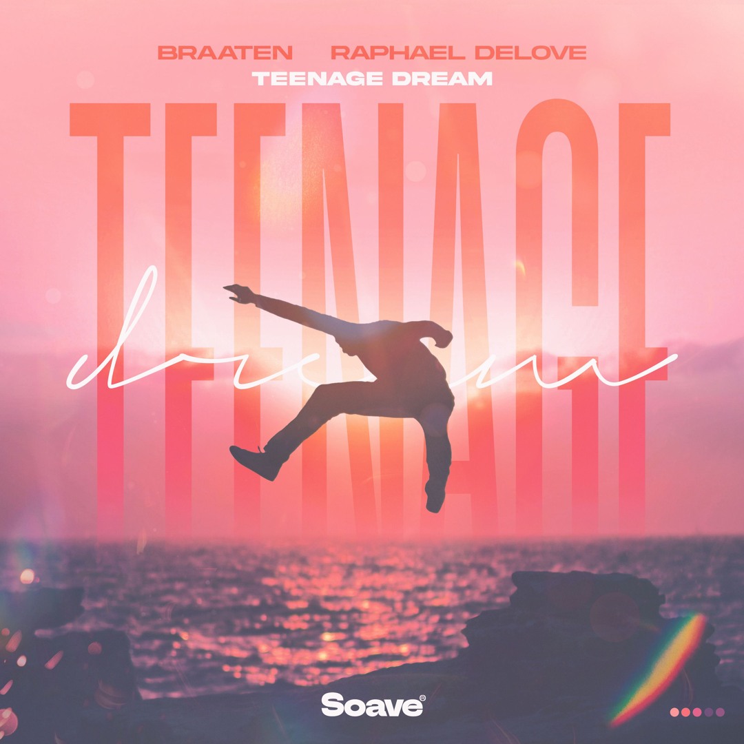Braaten & Raphael DeLove - Teenage Dream