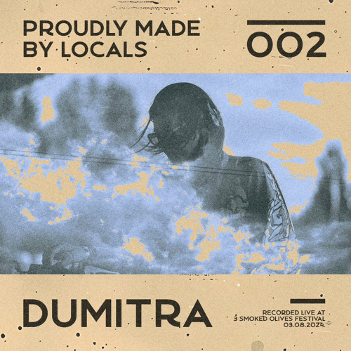 PMBLOCALS 002 DUMITRA (recorded live at 3SÓ)