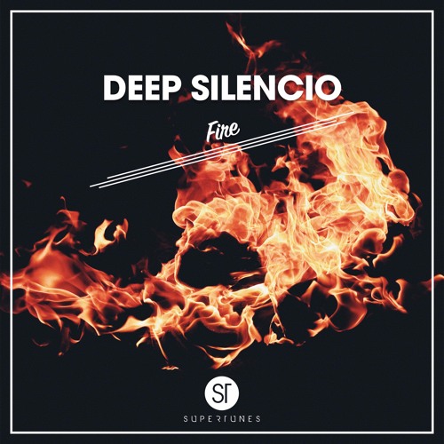Deep Silencio - Fire