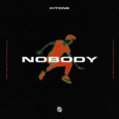 Kitone - Nobody