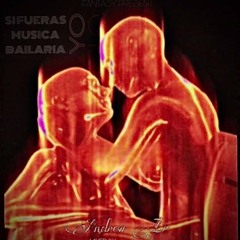SI FUERAS MUSICA YO BAILARIA 2.0 🕺 (A'ndrew Z'r).