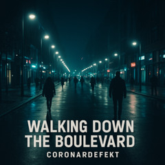 Walking down the Boulevard