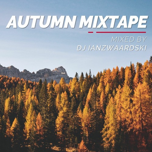 DJ Ianzwaardski // Autumn Mixtape