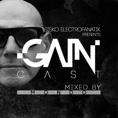 Gaincast 069 - Mixed By MONDO