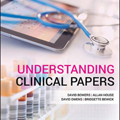 [Free] EPUB 📗 Understanding Clinical Papers by  David Bowers,Allan House,David Owens