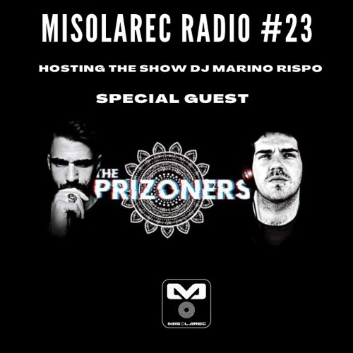 Radio Misolarec N23 The Prizoners