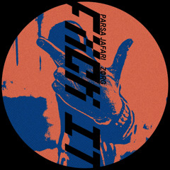Parsa Jafari, ZØRG - FXCK IT (Original Mix)