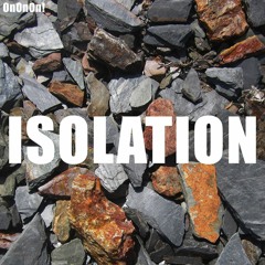 Isolation