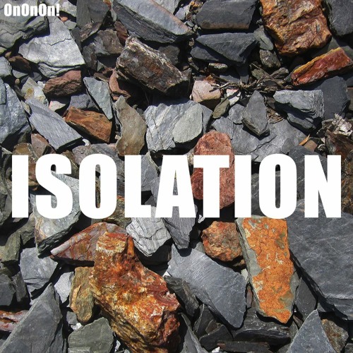 Isolation
