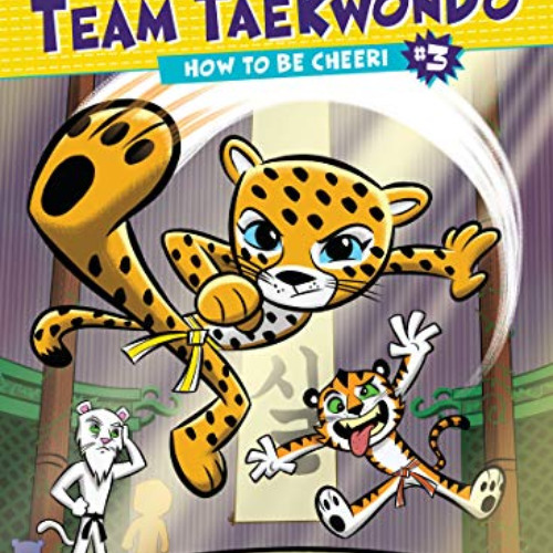 VIEW EBOOK 📂 How to Be Cheeri (Team Taekwondo) by  Master Taekwon Lee,Jeffrey Nodelm