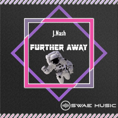 J.Nash - Further Away(Preview) Release Date: 12/09/2025