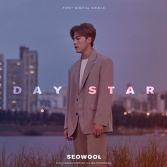 Seowool (서울) - Daystar (낮의 별) (sped Up)