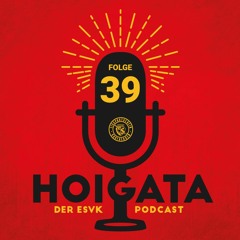 Hoigata 39 - "Da musst du auf Zack sein - mit Manni und Bodo