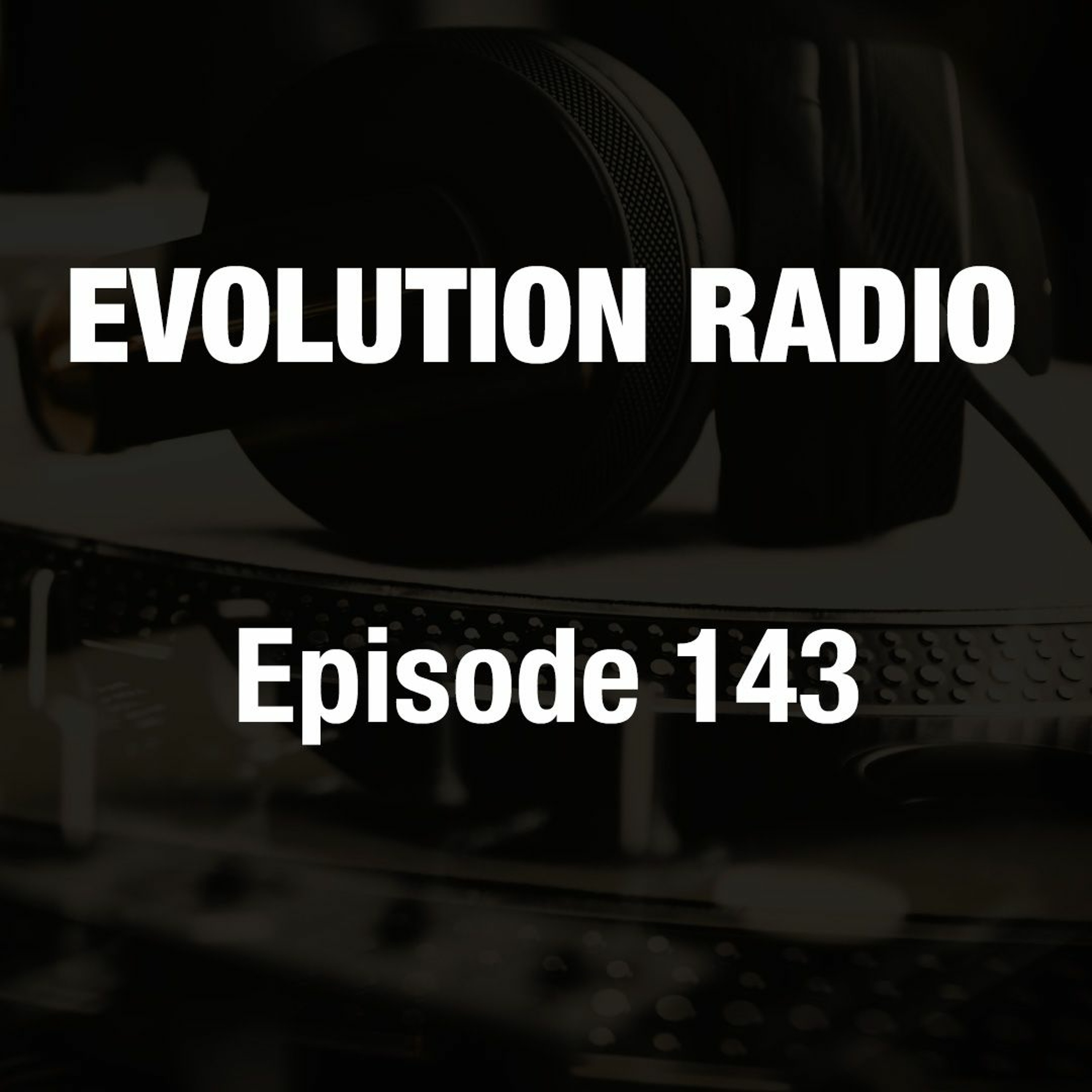 Evolution Radio 143 08-01-2014 v2.0 episode artwork