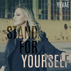Stand For Yourself