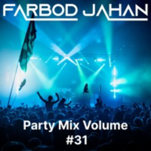 Party Mix Volume #31 (John Summit, Dom Dolla, Tiesto, Avicii)