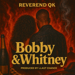 Bobby&Whitney(Prod.LLastChance)