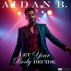 Let Your Body Decide