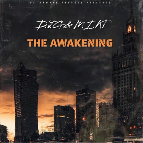 The Awakening(Extended Version)- D.J.G. & M.I.K! - [Ultrawave Records]
