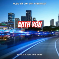 With You (Remix) feat. Katie Bates