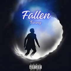 Fallen - Borny (prod. Sorrow Bringer)