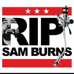 The Legendary Chris Washington #IAmTheParty ...Sam "The Man" Burns Tribute Mix