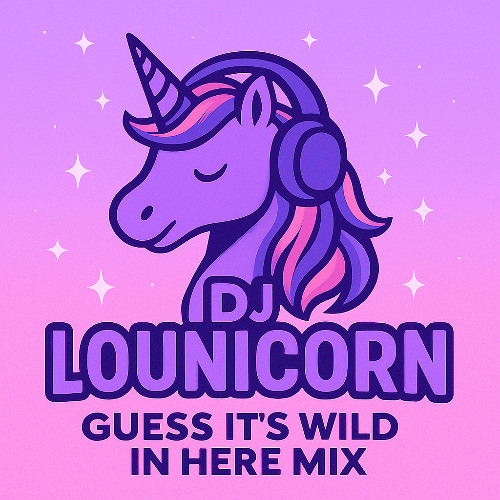 Guess it's Wild in Here Mix