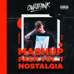 OVATHINK Mashup Pack Vol. 1 Nostalgia [FREE DOWNLOAD]