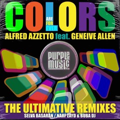 **OUT NOW** Alfred Azzetto Feat Geneive Allen - Colors (Narf Zayd & Buba Dj Vocal Mix)