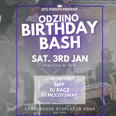 ODZIINO BIRTHDAY BASH | SATURDAY 3RD JANUARY 2026 | PROMO MIX | MIXED BY @DJRACZUK