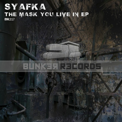 [ASG BR217] Syafka - The Mask You Live In EP Preview