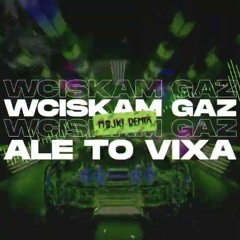 wciskam gaz