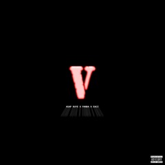 VLONE - (Ft ASAP Panda, Eacz)