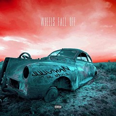 Wheels Fall Off