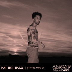 In The Mix 9: Mukuna