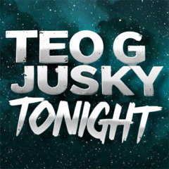 Teo G & Jusky - Tonight (extended mix)