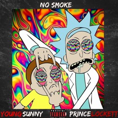 Smoke Ft. Prince Lockett