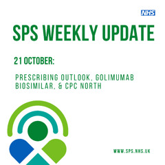21 October: Prescribing Outlook, Golimumab Biosimilar, & CPC North