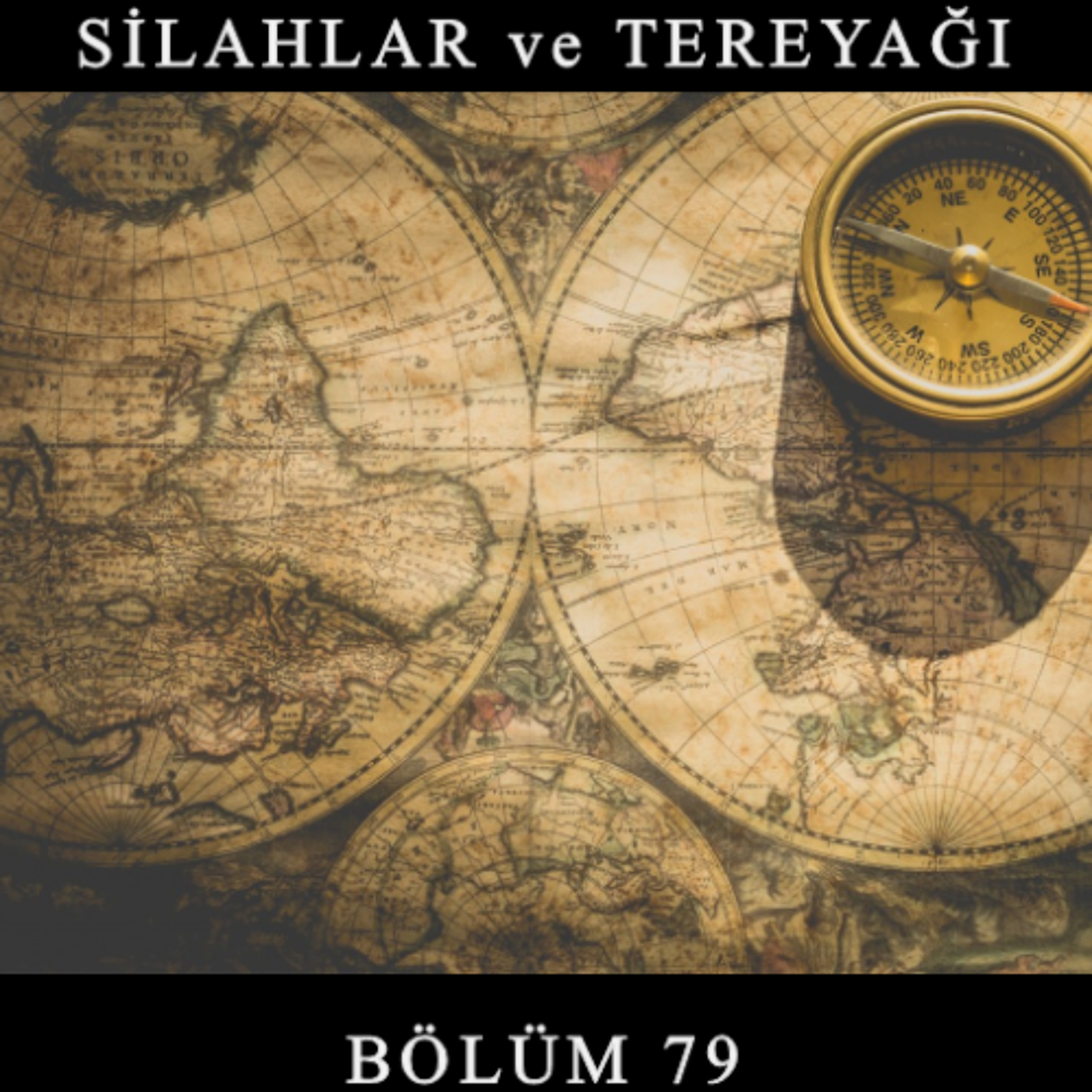 Silahlar ve Tereyağı - Bölüm 79: Neler Oldu, Neler Oluyor Dünyada? episode artwork