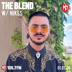 The Blend 01.07.24 w/ guest Nikes (USA)