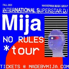 NO RULES TOUR 30 MIN MIX