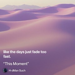 “this-moment”