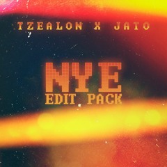 Tzealon x Jato NYE Edit's Pack