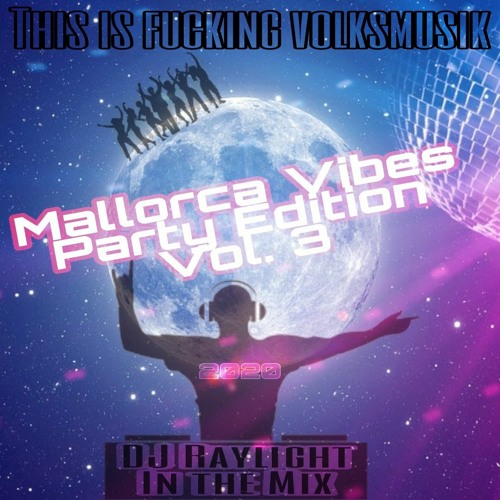Die Mallorca Vibes -  Party Edition<<<Vol.3>>>  2K20