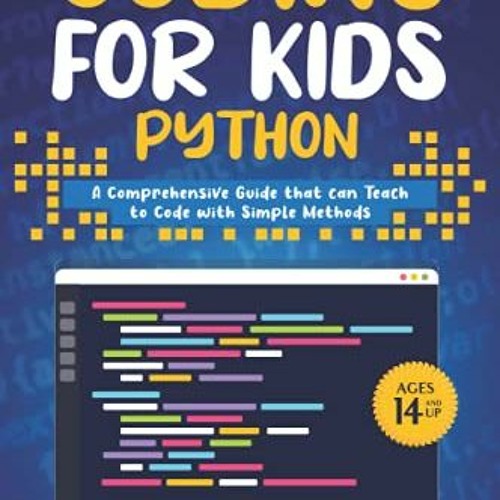 Stream read pdf coding for kids python a comprehensive guide that