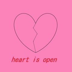 heart is open