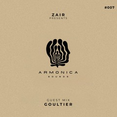 ARMONICA SOUNDS 007 with GOULTIER (PL)