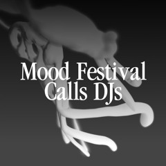 MOOD FESTIVAL CALLS DJS - BACK2BALOTTA