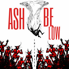 ASH BELOW